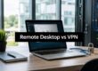 Laptop on a wooden desk with a 'Remote Desktop vs VPN' banner across the screen, a plant, notebook, and padlock nearby in a server-room setting.