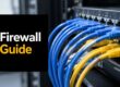 Panel with text 'Firewall Guide' beside a network rack with blue and yellow Ethernet cables plugged into a switch/patch panel.
