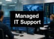 Two IT professionals monitor multiple screens in a server room, with a bold 'Managed IT Support' banner across the center.